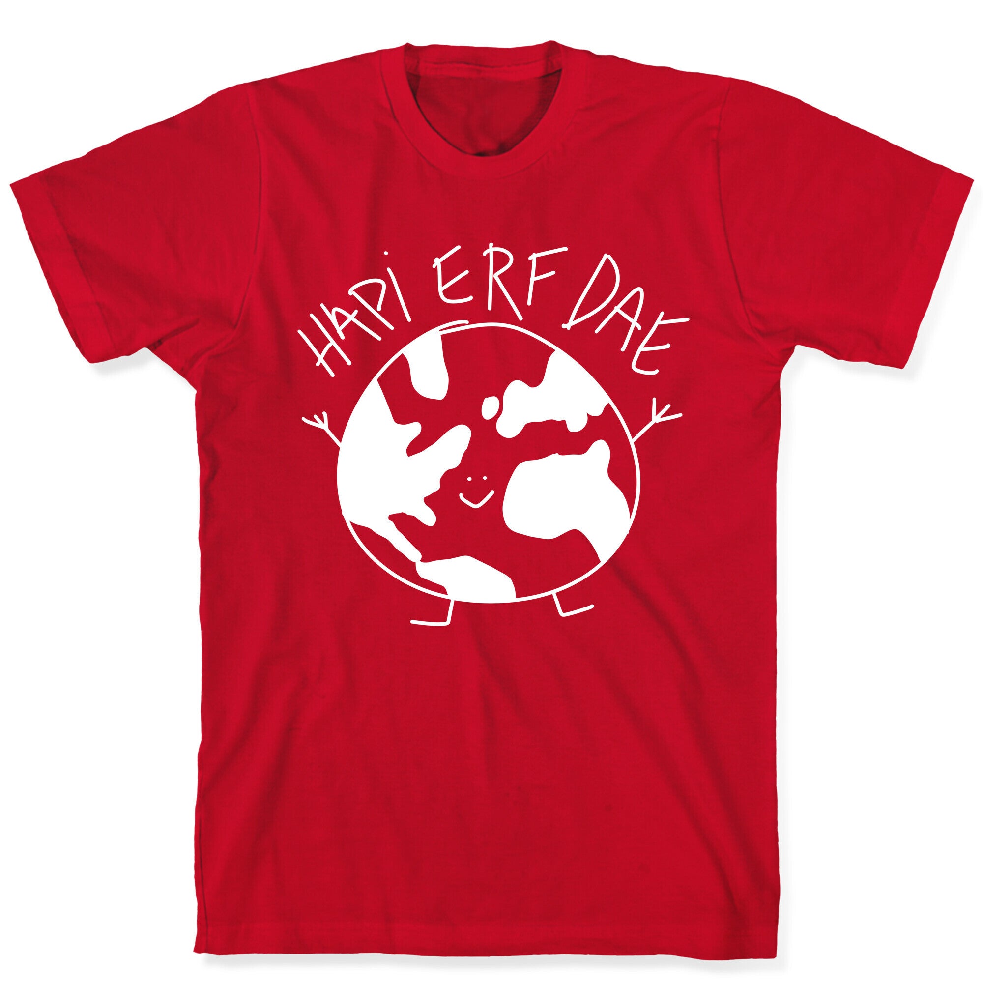 Hapi Erf Dae Earth T-Shirt